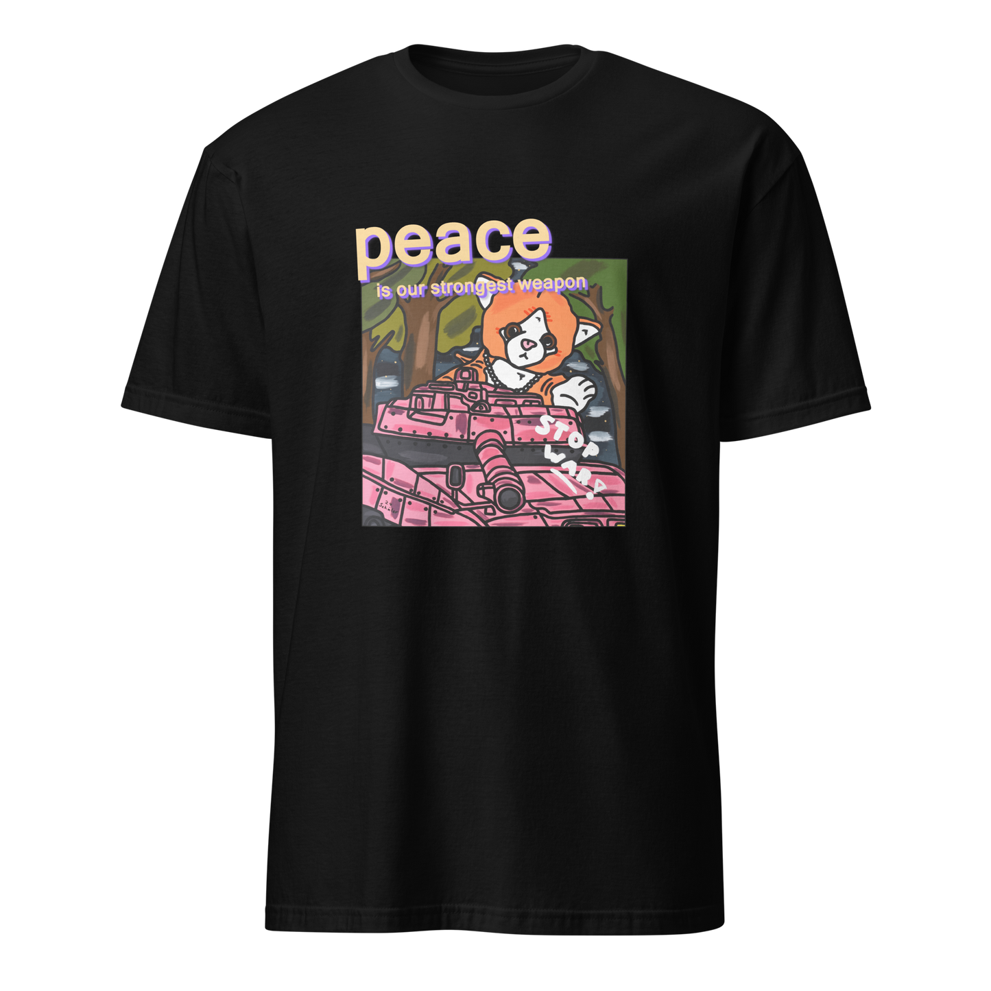"Peace Is Our Strongest Weapon" – Premium Unisex T-Shirt